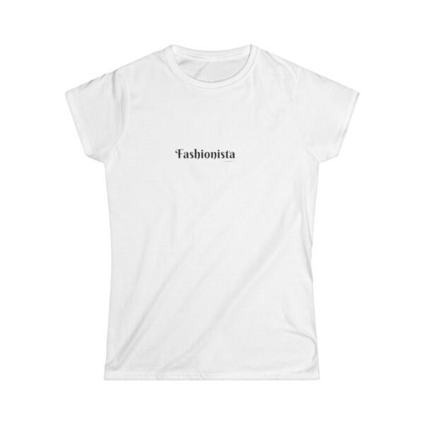 Fashionista Softstyle Tee - Image 3